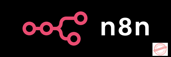 n8n, le logiciel d'automation open source